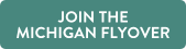 Join The Michigan Flyover